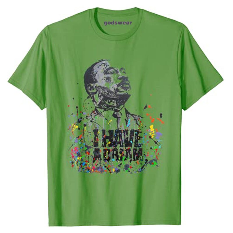 Martin Luther King Jr. Day I Have A Dream T-Shirt